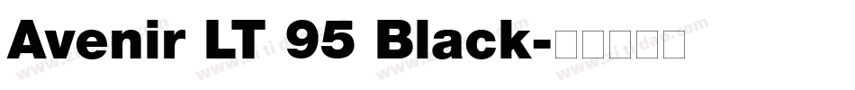 Avenir LT 95 Black字体转换